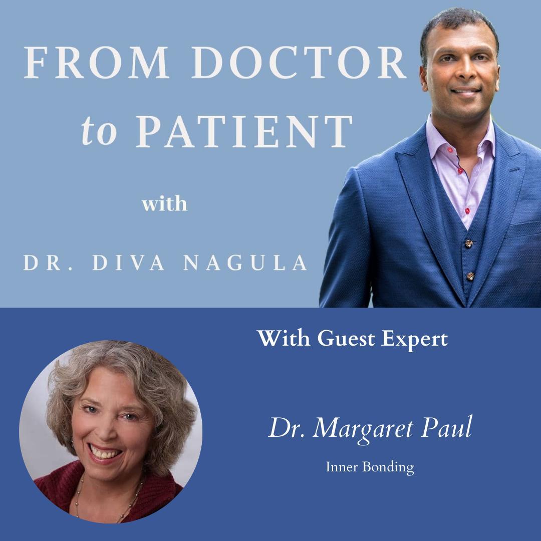 PODCAST- Dr. Margaret Paul – Inner Bonding