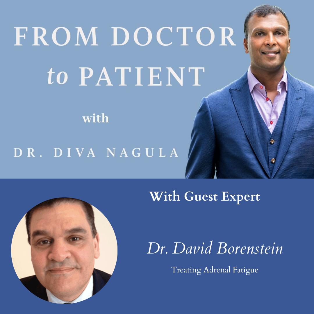 PODCAST- Dr. David Borenstein – Treating Adrenal Fatigue