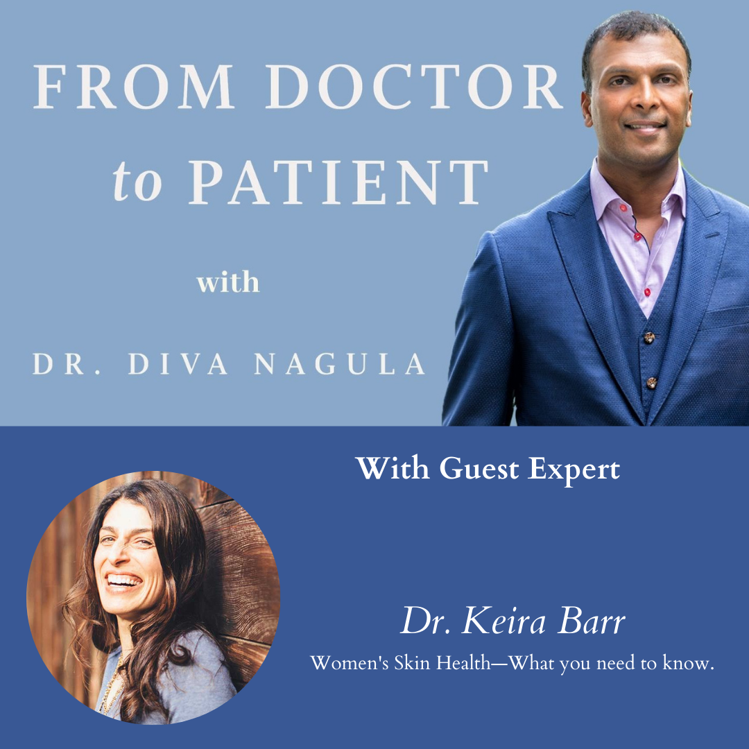 PODCAST- Dr. Keira Barr – Women’s Skin Health— What you need to know