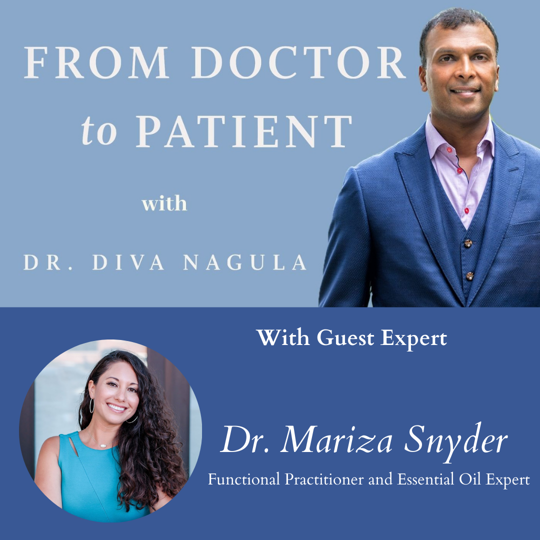 PODCAST-  Dr. Mariza Snyder- Essential Oils and Aromatherapy
