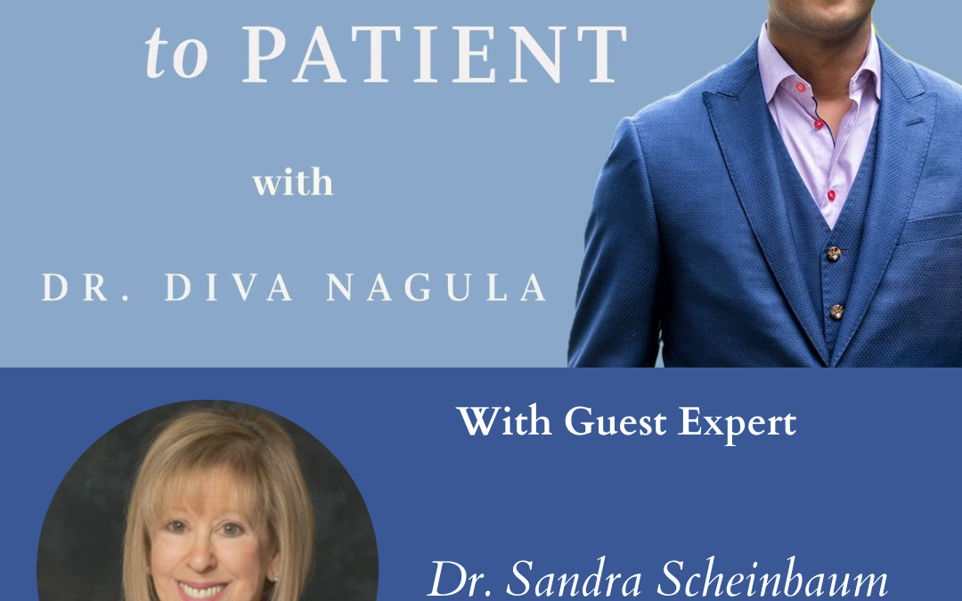 PODCAST- Dr. Sandra Scheinbaum – Staying calm in chaos with functional medicine
